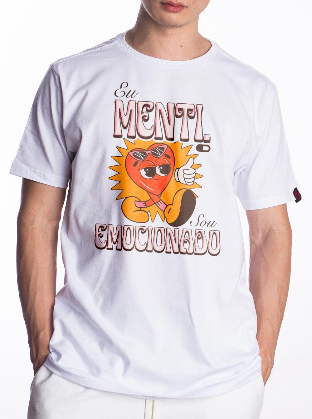 Camiseta Eu Menti, Sou Emocionado