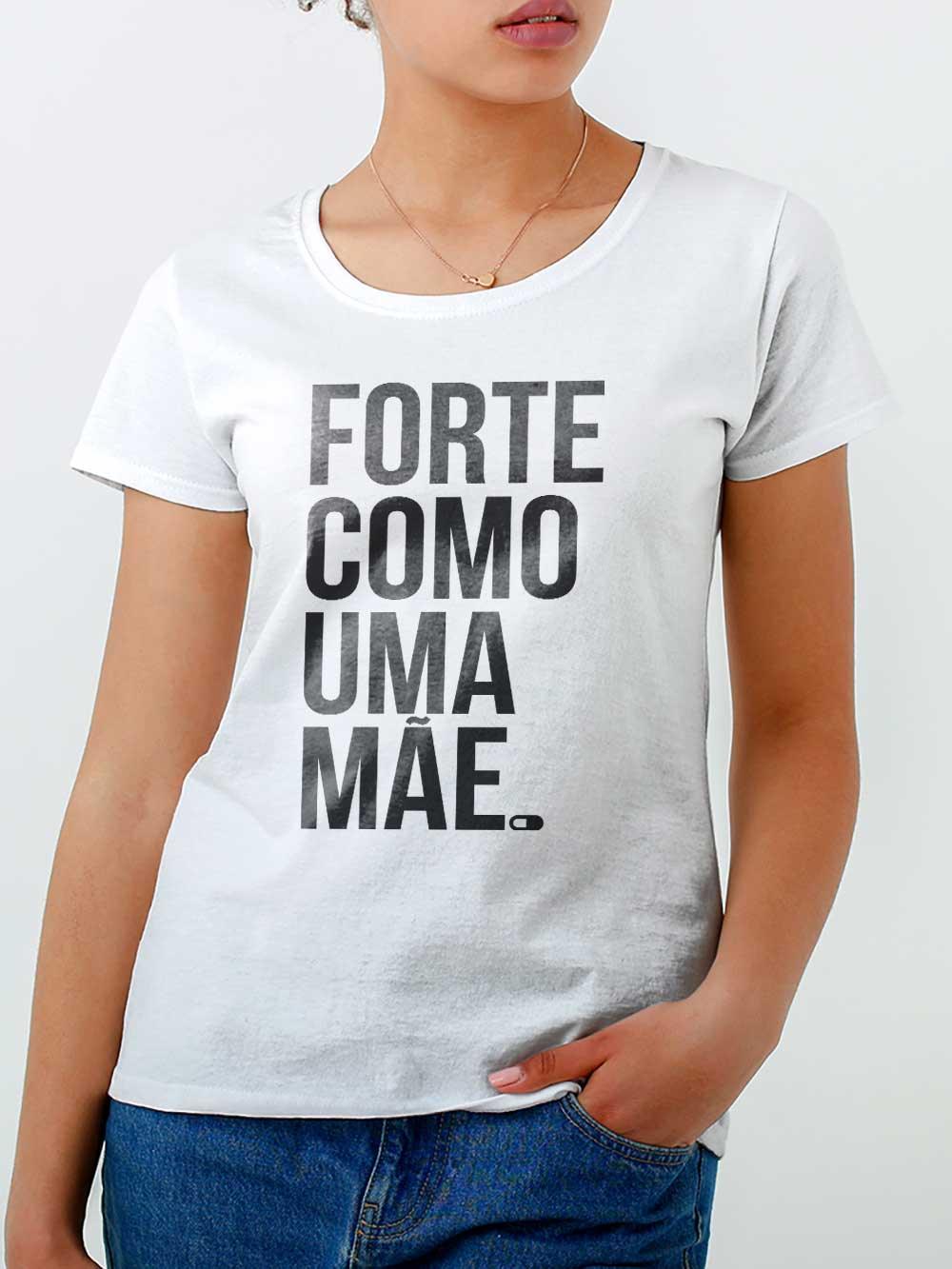 Baby Look Forte Como uma Mãe - Cápsula Shop