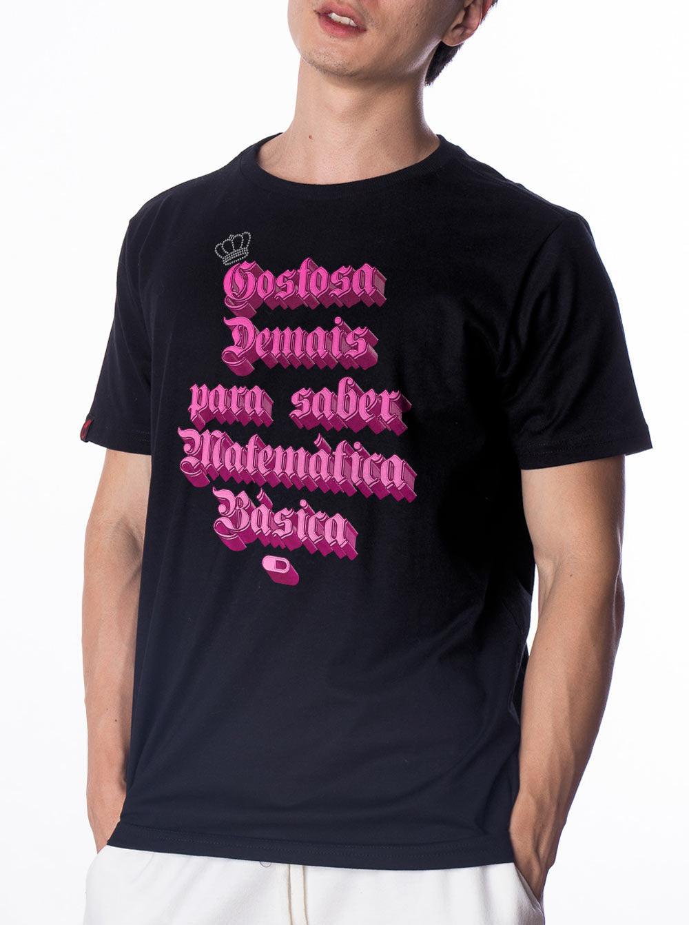 Camiseta Gostosa Demais Para Saber Matemática Básica Laura Seraphim - Cápsula Shop