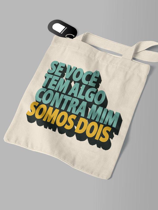 Ecobag Raluke - Algo Contra Mim - Cápsula Shop