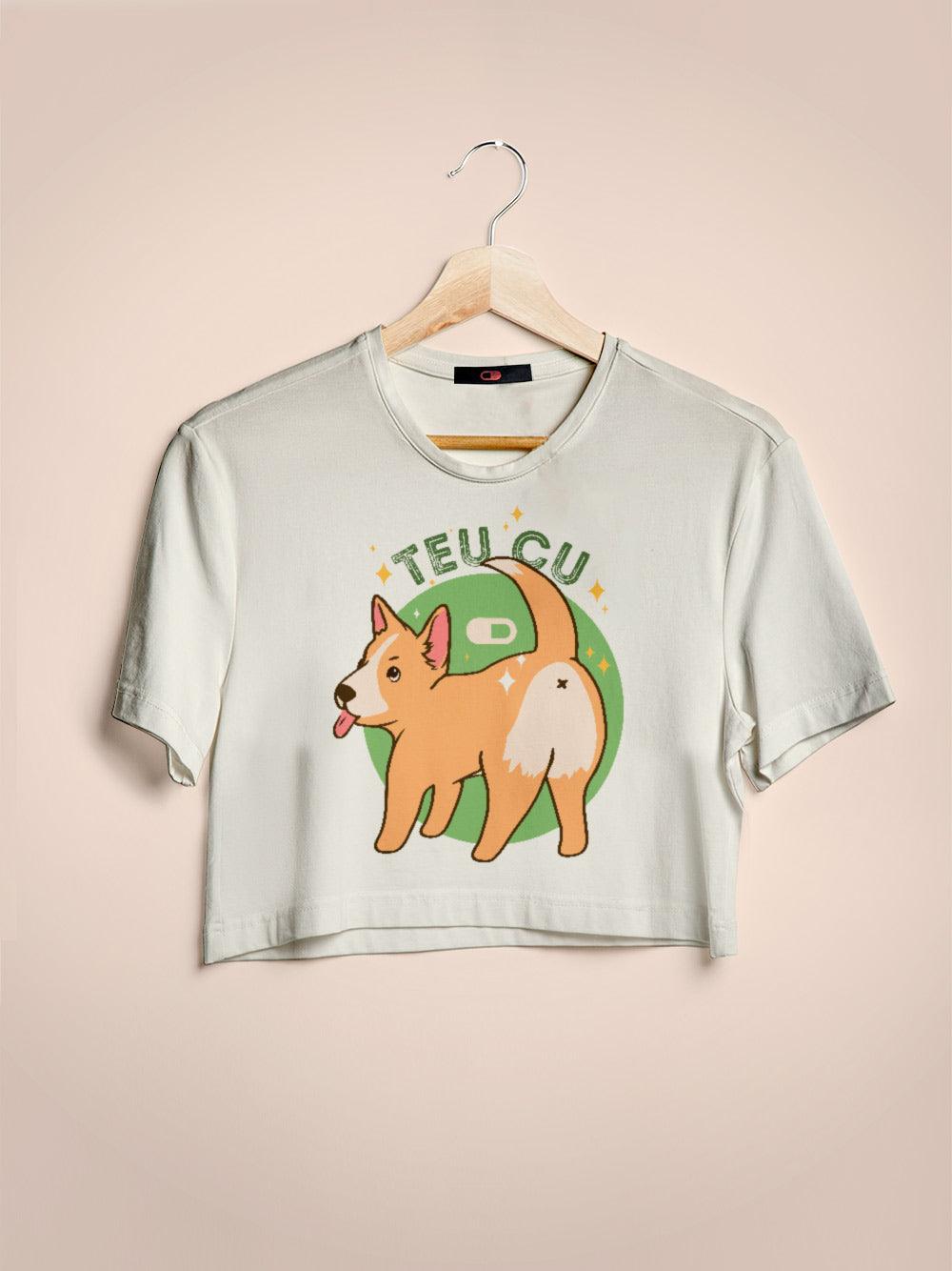 Cropped Teu C* Cachorro - Cápsula Shop