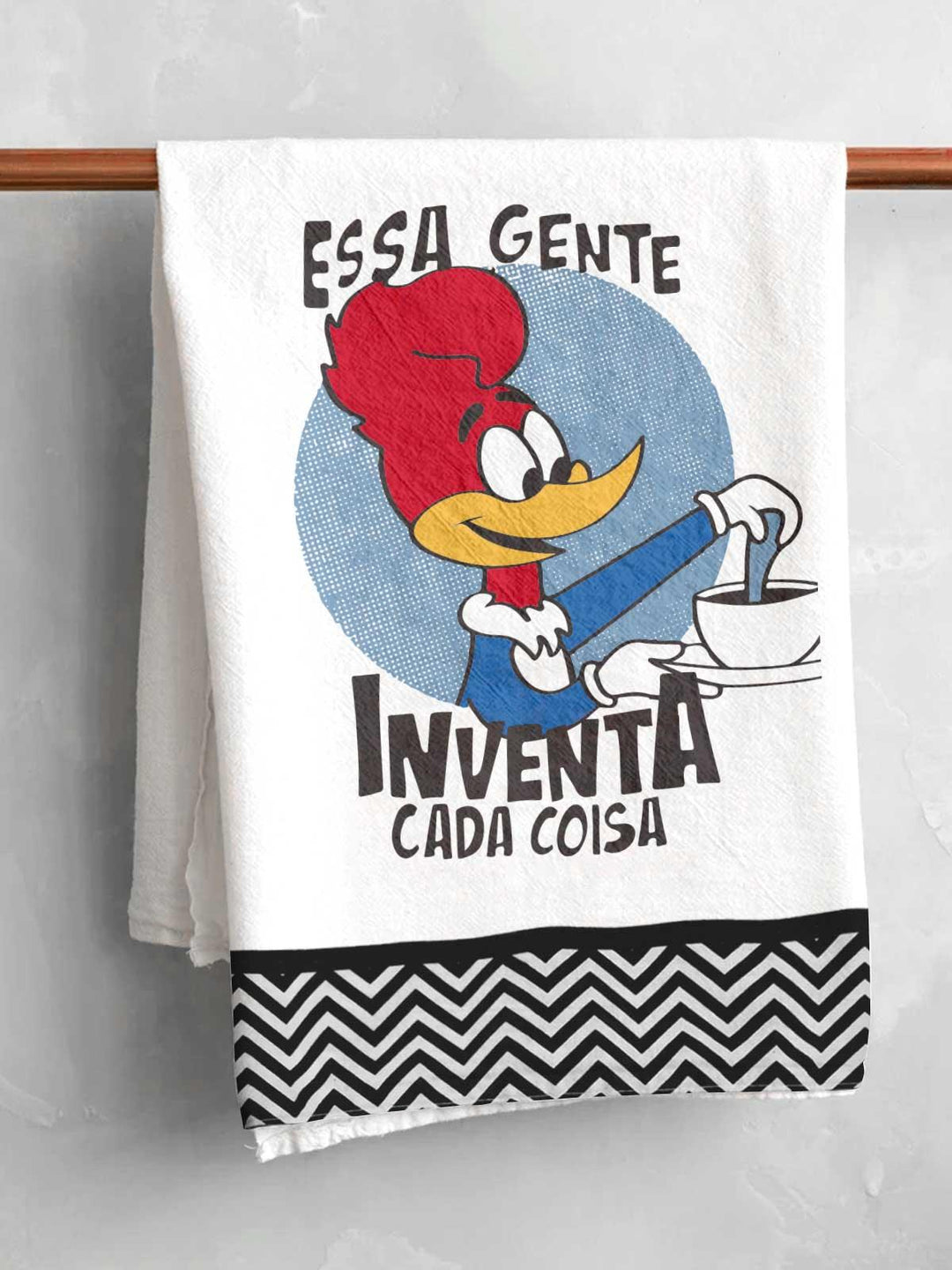 Pano de Prato Pica Pau Essa Gente Inventa Cada Coisa - Cápsula Shop